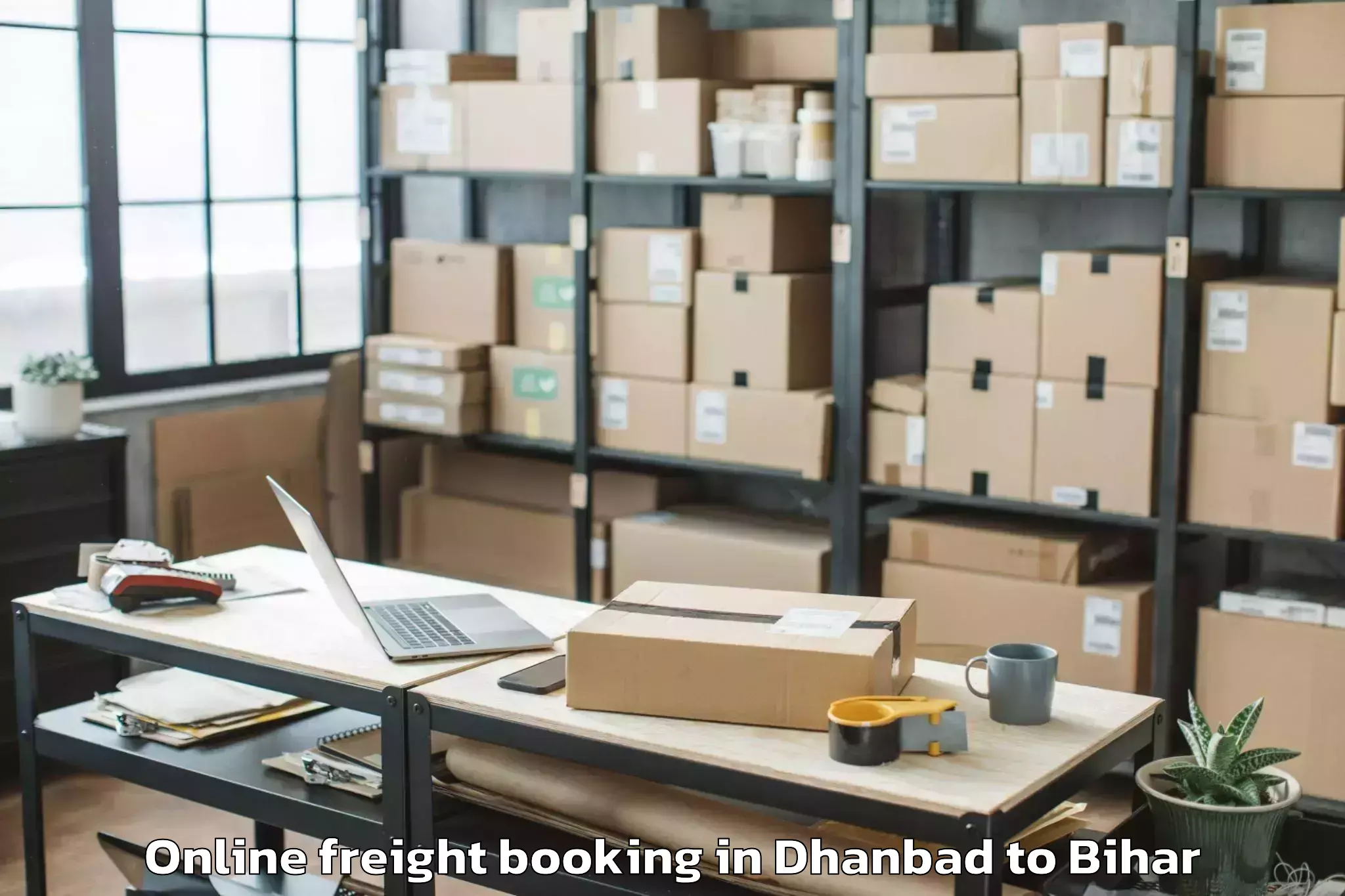 Trusted Dhanbad to Morwa Online Freight Booking